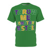 Green Throw Me Somethin’ Mister! Unisex Graphic Tee