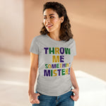 Throw Me Somethin’ Mister! Women's Cotton Tee